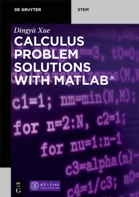 Xue |  Calculus Problem Solutions with MATLAB® | Buch |  Sack Fachmedien
