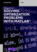 Xue |  Solving Optimization Problems with MATLAB® | Buch |  Sack Fachmedien