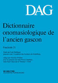 Baldinger / Winkler |  Dictionnaire onomasiologique de l¿ancien gascon (DAG), Fascicule 21, Dictionnaire onomasiologique de l¿ancien gascon (DAG) Fascicule 21 | Buch |  Sack Fachmedien