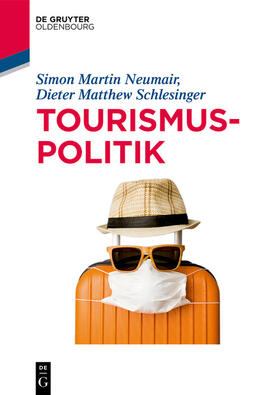 Neumair / Schlesinger | Tourismuspolitik | E-Book | sack.de