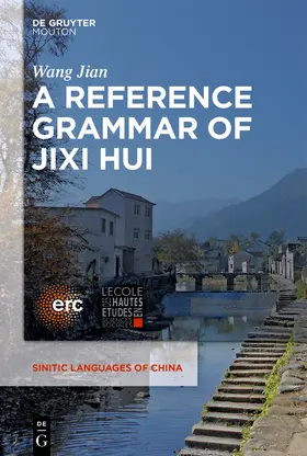 Jian |  A Reference Grammar of Jixi Hui | Buch |  Sack Fachmedien