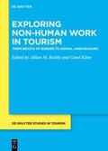 Rickly / Kline |  Exploring non-human work in tourism | eBook | Sack Fachmedien