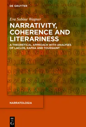 Wagner |  Narrativity, Coherence and Literariness | Buch |  Sack Fachmedien