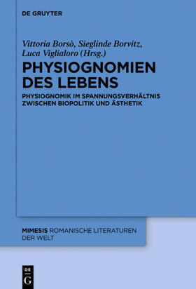 Borsò / Viglialoro / Borvitz | Physiognomien des Lebens | Buch | 978-3-11-066464-5 | sack.de