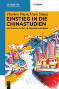Pelzer / Schatz |  Einstieg in die Chinastudien | Buch |  Sack Fachmedien