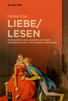 Ette | Liebe/Lesen | Buch | 978-3-11-066506-2 | sack.de