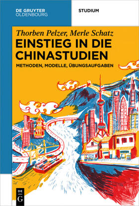 Pelzer / Schatz | Einstieg in die Chinastudien | E-Book | sack.de