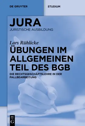 Rühlicke | Übungen im Allgemeinen Teil des BGB | Buch | sack.de