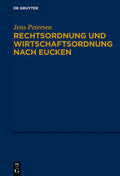 Petersen |  Rechtsordnung und Wirtschaftsordnung nach Eucken | Buch |  Sack Fachmedien