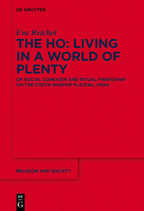 Reichel | The Ho: Living in a World of Plenty | Buch | 978-3-11-066600-7 | sack.de