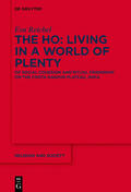 Reichel |  The Ho: Living in a World of Plenty | Buch |  Sack Fachmedien