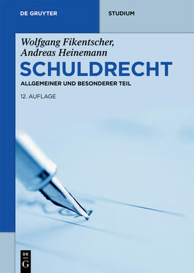 Fikentscher / Heinemann | Schuldrecht | Buch | 978-3-11-066723-3 | sack.de