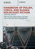 Firlej / Hiemer / Holý |  Handbook of Polish, Czech, and Slovak Holocaust Fiction | eBook | Sack Fachmedien