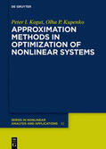 Kupenko / Kogut |  Approximation Methods in Optimization of Nonlinear Systems | Buch |  Sack Fachmedien