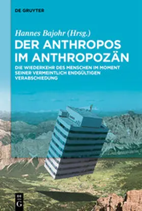 Bajohr | Der Anthropos im Anthropozän | E-Book | www.sack.de
