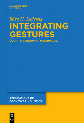 Ladewig |  Integrating Gestures | eBook | Sack Fachmedien