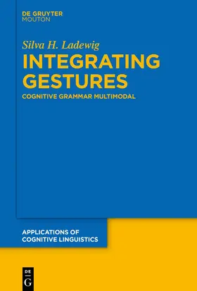 Ladewig |  Integrating Gestures | eBook | Sack Fachmedien