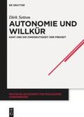 Setton |  Setton, D: Autonomie und Willkür | Buch |  Sack Fachmedien
