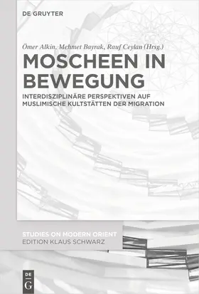 Alkin / Bayrak / Ceylan |  Moscheen in Bewegung | eBook | Sack Fachmedien