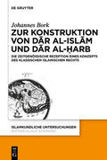 Bork |  Zum Konstrukt von dar al-islam und dar al-harb | eBook | Sack Fachmedien