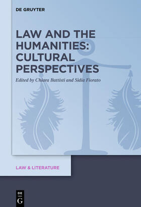 Battisti / Fiorato | Law and the Humanities: Cultural Perspectives | Buch | sack.de