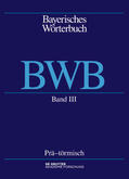  Bayerisches Wörterbuch: BWB | Buch |  Sack Fachmedien
