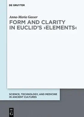 Gasser | Form and Clarity in Euclid’s ›Elements‹ | E-Book | sack.de