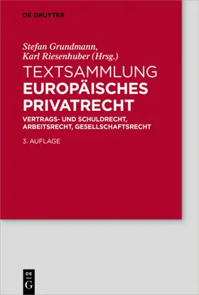 Grundmann / Riesenhuber |  Textsammlung Europäisches Privatrecht | eBook | Sack Fachmedien