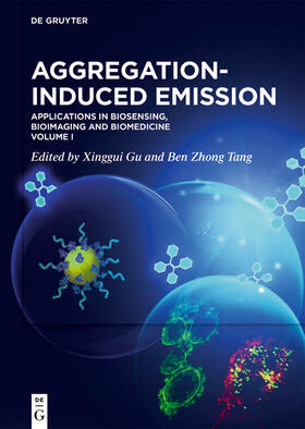 Zhong Tang / Gu | Aggregation-Induced Emission | Buch | 978-3-11-067210-7 | sack.de