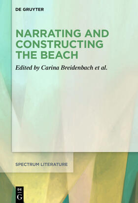 Breidenbach / Fröhler / Pensel | Narrating and Constructing the Beach | E-Book | sack.de