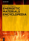 Klapötke |  Thomas M. Klapötke: Energetic Materials Encyclopedia / E - N | eBook | Sack Fachmedien