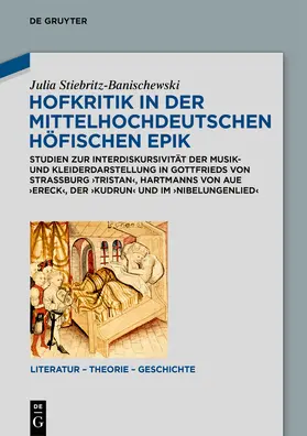 Stiebritz-Banischewski |  Hofkritik in der mittelhochdeutschen höfischen Epik | Buch |  Sack Fachmedien