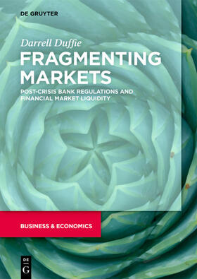 Duffie |  Fragmenting Markets | Buch |  Sack Fachmedien