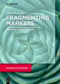 Duffie |  Fragmenting Markets | Buch |  Sack Fachmedien