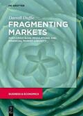 Duffie |  Fragmenting Markets | eBook | Sack Fachmedien