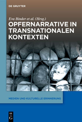 Binder / Diem / Finkelstein | Opfernarrative in transnationalen Kontexten | Buch | 978-3-11-067359-3 | sack.de