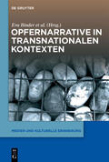 Binder / Diem / Finkelstein |  Opfernarrative in transnationalen Kontexten | Buch |  Sack Fachmedien