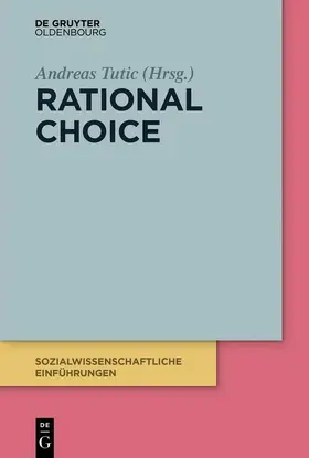 Tutic / Tutic | Rational Choice | E-Book | www.sack.de