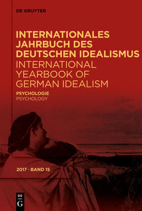 Emundts / Sedgwick | Internationales Jahrbuch des Deutschen Idealismus: Psychologie | Buch | 978-3-11-067364-7 | sack.de