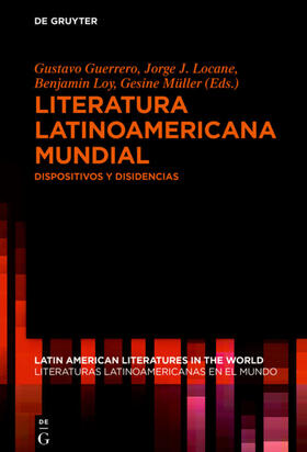 Guerrero / Locane / Loy | Literatura latinoamericana mundial | Buch | 978-3-11-067365-4 | sack.de
