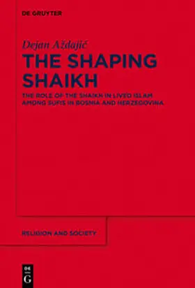 Aždajic / Azdajic | The Shaping Shaikh | E-Book | sack.de