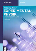 Pfeiler |  Wolfgang Pfeiler: Experimentalphysik / Optik, Strahlung | eBook | Sack Fachmedien