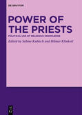 Kubisch / Klinkott |  Power of the Priests | Buch |  Sack Fachmedien