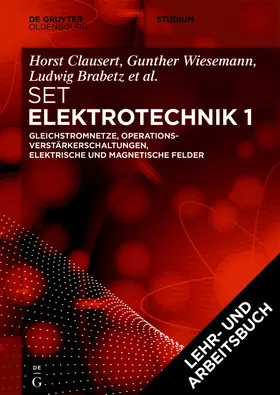 Clausert / Wiesemann / Brabetz |  [Set Grundgebiete der Elektrotechnik 1, 13. Aufl.+Arbeitsbuch Elektrotechnik 1, 2. Aufl.] | Buch |  Sack Fachmedien