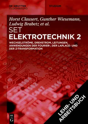 Clausert / Wiesemann / Brabetz |  [Set Grundgebiete der Elektrotechnik 2, 13. Aufl.+Arbeitsbuch Elektrotechnik 2, 2. Aufl.] | Buch |  Sack Fachmedien