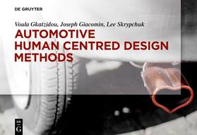Gkatzidou / Giacomin / Skrypchuk | Automotive Human Centred Design Methods | E-Book | sack.de