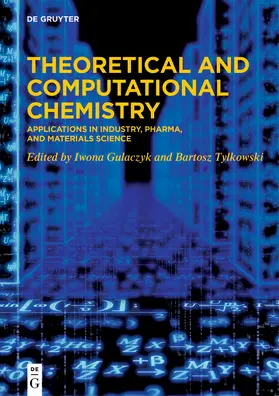 Gulaczyk / Tylkowski |  Theoretical and Computational Chemistry | Buch |  Sack Fachmedien
