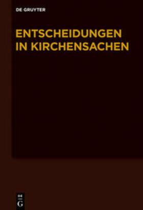 Hering / Lentz / Muckel | Entscheidungen in Kirchensachen seit 1946 / 1.7.2016-31.12.2016 | E-Book | sack.de
