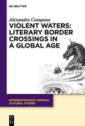 Campana |  Violent Waters: Literary Border Crossings in a Global Age | eBook | Sack Fachmedien
