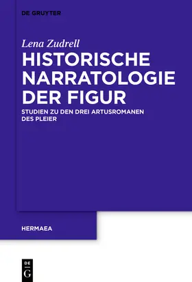Zudrell |  Historische Narratologie der Figur | Buch |  Sack Fachmedien